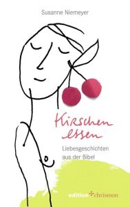 Kirschen essen Niemeyer, Susanne 9783960382546