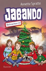 Jabando - Weihnachten 2.0 Spratte, Annette 9783963621765