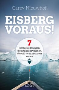 Eisberg voraus! Nieuwhof, Carey 9783963622359