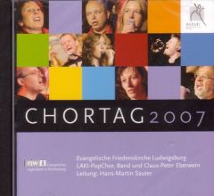 Chortag 2007 Evangelische Friedenskirche Ludwigsburg CD