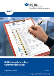 A 017 - Gefährdungsbeurteilung - Gefährdungskatalog BG RCI 9783920506388