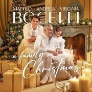 A Family Christmas Bocelli, Andrea/Bocelli, Matteo/Bocelli, Virginia 0602448279569