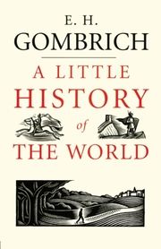 A Little History of the World Gombrich, E H 9780300143324