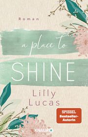 A Place to Shine Lucas, Lilly 9783426528648