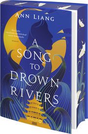 A Song to Drown Rivers Liang, Ann 9783426293461