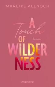 A Touch of Wilderness Allnoch, Mareike 9783492064514