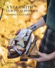 A Year with Our Food Stories gestalten/Rosie Flanagan/Robert Klanten et al 9783967040739