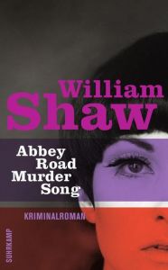 Abbey Road Murder Song Shaw, William 9783518466025