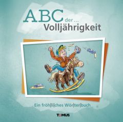 ABC der... Volljährigkeit André, Günter/Stumpp, Ralf 9783736640108