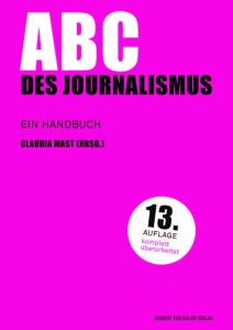 ABC des Journalismus Claudia Mast 9783744508216