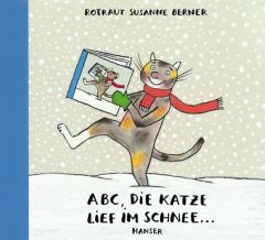 ABC, die Katze lief im Schnee... Berner, Rotraut Susanne 9783446206328