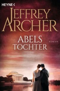 Abels Tochter Archer, Jeffrey 9783453422049