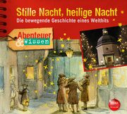 Abenteuer & Wissen: Stille Nacht, heilige Nacht Sulzenbacher, Gudrun 9783963460364