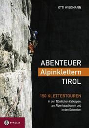 Abenteuer Alpinklettern Tirol Wiedmann, Otti 9783702229870