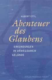 Abenteuer des Glaubens Ettl, Hubert 9783791731902