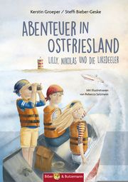 Abenteuer in Ostfriesland - Lilly, Nikolas und die Likedeeler Bieber-Geske, Steffi/Groeper, Kerstin 9783942428644