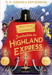 Abenteuer-Express - Juwelendiebe im Highland Express Leonard, Maya G/Sedgman, Sam 9783961293896