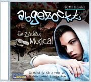Abgezockt - Ein Zachäus-Musical für Teens & Kids  4010276024972