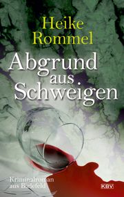 Abgrund aus Schweigen Rommel, Heike 9783954417025