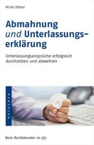 Abmahnung und Unterlassungserklärung Möller, Mirko 9783423506656