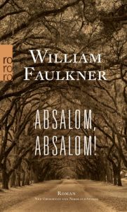 Absalom, Absalom! Faulkner, William 9783499270994