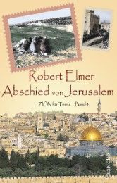 Abschied von Jerusalem Elmer, Robert 9783868270495