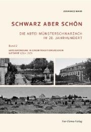 Abteigründung in einem traditionsreichen Gutshof (1914-1919) Mahr, Johannes 9783896808585