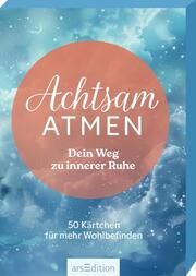 Achtsam atmen - Dein Weg zu innerer Ruhe  9783845862880