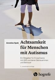 Achtsamkeit für Menschen mit Autismus Spek, Annelies 9783456862095