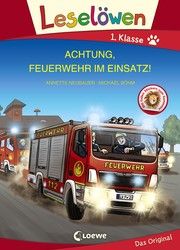Achtung, Feuerwehr im Einsatz! Neubauer, Annette 9783743207585