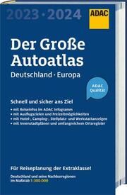 ADAC Der Große Autoatlas 2023/2024 Deutschland und seine Nachbarregionen 1:300 000  9783826422805