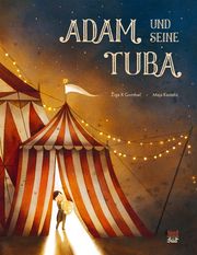 Adam und seine Tuba Gombac, Ziga X 9783314106156