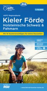 ADFC-Regionalkarte Kieler Förde Holsteinische Schweiz & Fehmarn, 1:75.000, mit Tagestourenvorschlägen, reiß- und wetterfest, E-Bike-geeignet, GPS-Tracks Download Allgemeiner Deutscher Fahrrad-Club e V (ADFC)/BVA BikeMedia GmbH 9783969900864