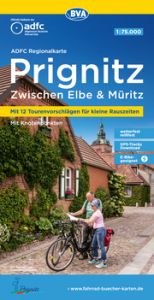 ADFC-Regionalkarte Prignitz, 1:75.000, mit Tagestourenvorschlägen, reiß- und wetterfest, E-Bike-geeignet, mit Knotenpunkten, GPS-Tracks Download, Allgemeiner Deutscher Fahrrad-Club e V (ADFC)/BVA BikeMedia GmbH 9783969900970