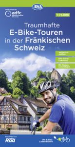 ADFC-Regionalkarte Traumhafte E-Bike-Touren in der Fränkischen Schweiz, 1:75.000, mit Tagestourenvorschlägen, reiß- und wetterfest, GPS-Tracks Download Allgemeiner Deutscher Fahrrad-Club e V (ADFC)/BVA BikeMedia GmbH 9783969900543