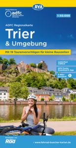 ADFC-Regionalkarte Trier und Umgebung, 1:50.000, mit Tagestourenvorschlägen, reiß- und wetterfest, GPS-Tracks Download Allgemeiner Deutscher Fahrrad-Club e V (ADFC)/BVA BikeMedia GmbH 9783969901397