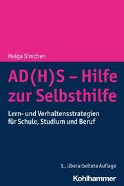 AD(H)S - Hilfe zur Selbsthilfe Simchen, Helga 9783170441446