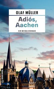 Adiós, Aachen Müller, Olaf 9783839206690