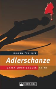 Adlerschanze Zellner, Ingrid 9783842520882