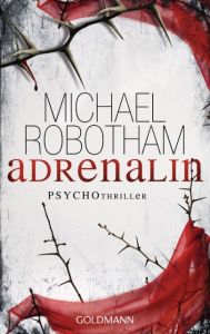 Adrenalin Robotham, Michael 9783442476718