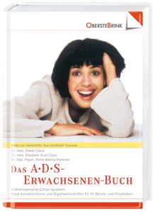ADS: Das Erwachsenen-Buch Aust-Claus, Elisabeth (Dr. med.)/Claus, Dieter (Dr. med.)/Hammer, Petr 9783934333062