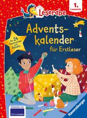 Adventskalender für Erstleser - lesen lernen mit dem Leserabe - Erstlesebuch - Kinderbuch ab 6 Jahren - Lesen lernen 1. Klasse Jungen und Mädchen (Leserabe 1. Klasse) Kiel, Anja/Arend, Doris/VEB SPIELEKOMBINAT Katja Volk u a 9783473462902