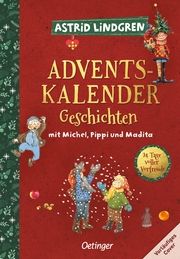 Adventskalender-Geschichten mit Pippi, Michel und den Kindern aus Bullerbü Lindgren, Astrid 9783751206914