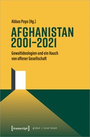 Afghanistan 2001-2021 Abbas Poya 9783837673173