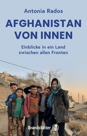 Afghanistan von innen Rados, Antonia 9783710606038