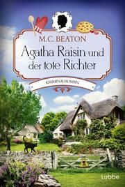Agatha Raisin und der tote Richter Beaton, M C 9783404192786
