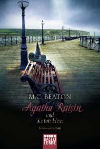 Agatha Raisin und die tote Hexe Beaton, M C 9783404175727