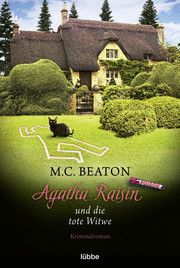 Agatha Raisin und die tote Witwe Beaton, M C 9783404185481