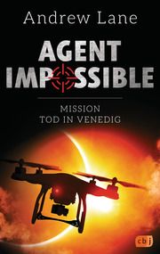 Agent Impossible - Mission Tod in Venedig Lane, Andrew 9783570165546