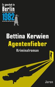 Agentenfieber Kerwien, Bettina 9783897738898